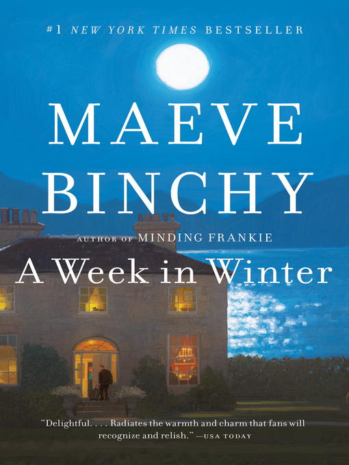 Title details for A Week in Winter by Maeve Binchy - Available